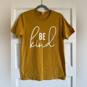 LIKE NEW Be Kind T-Shirt in Mustard